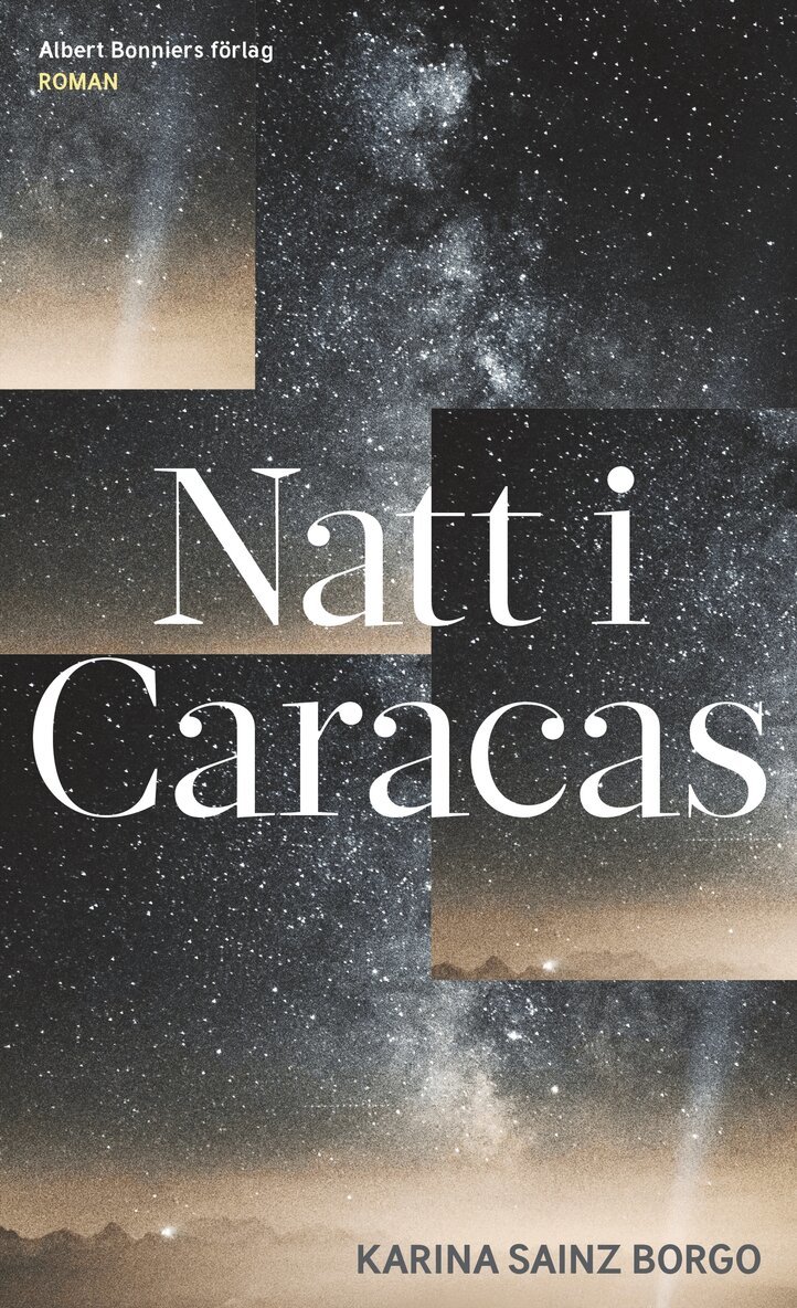 Karina Sainz Borgo - Natt i Caracas, Inbunden