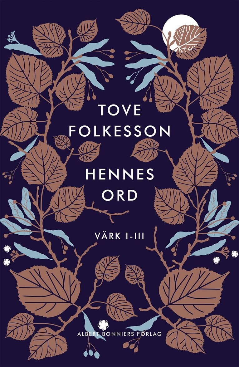 Tove Folkesson - Hennes ord : värk I–III, E-bok