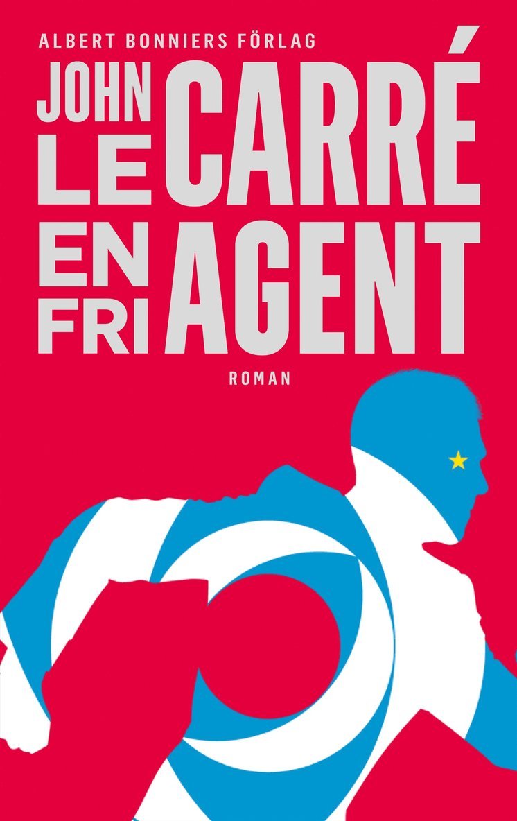 John le Carré - En fri agent, E-bok
