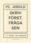 Skriv frst. Frga sen : manual fr nybrjare