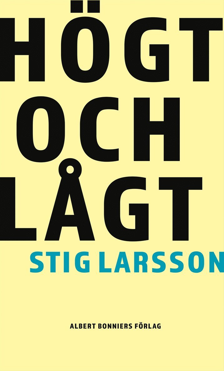 Stig Larsson - Högt och lågt, E-bok