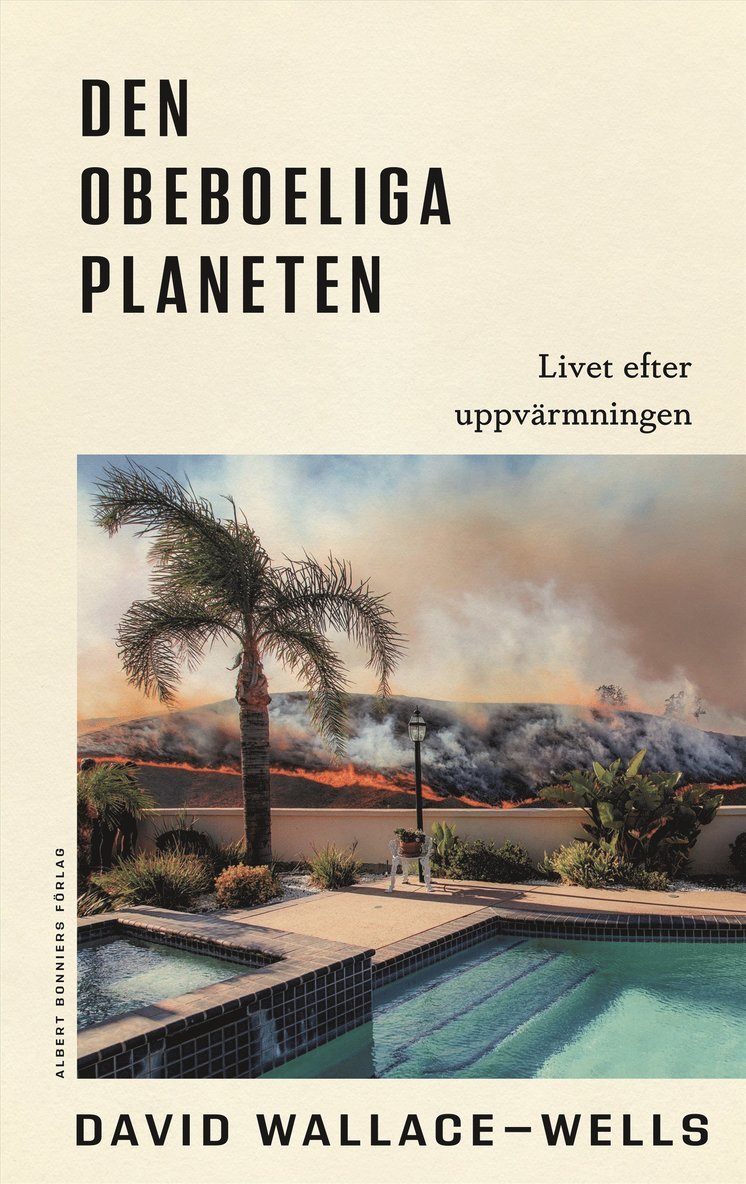 David Wallace-Wells - Den obeboeliga planeten, E-bok