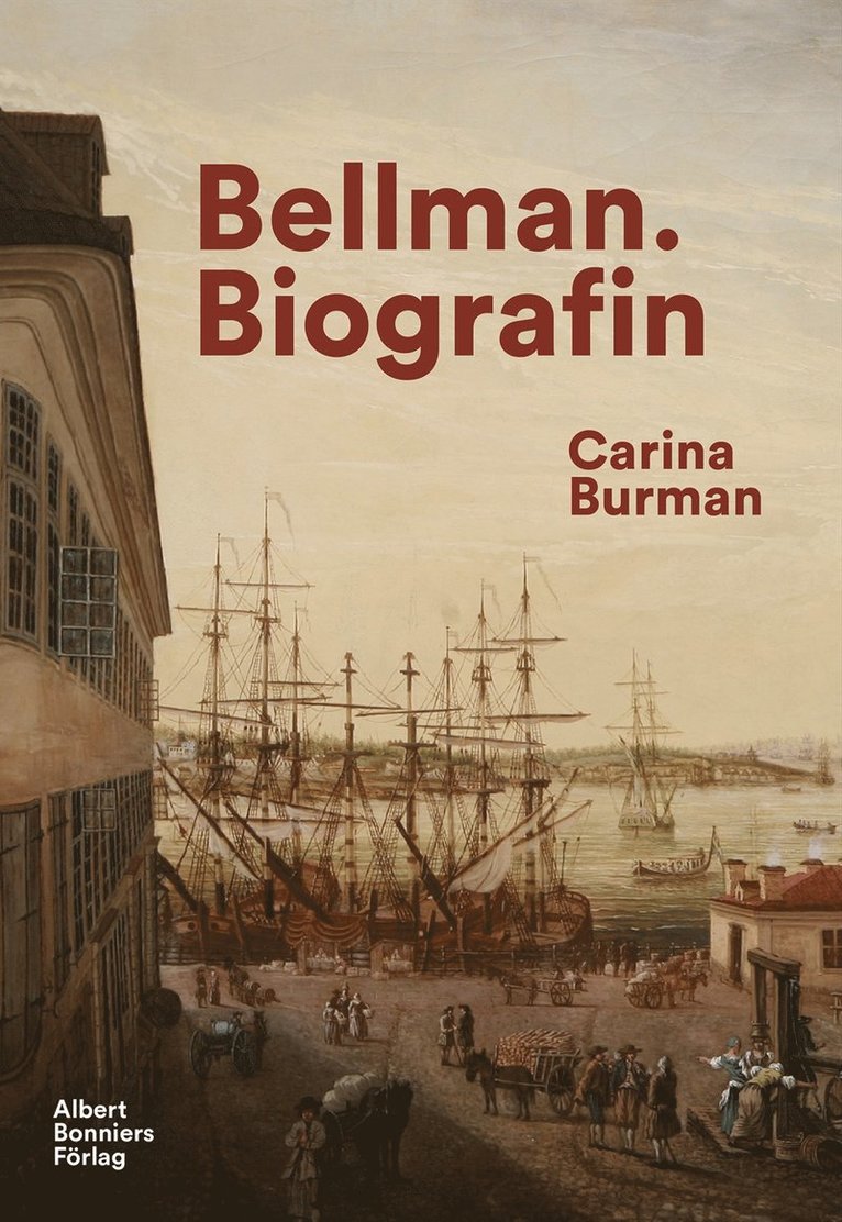 Carina Burman - Bellman : biografin, E-bok