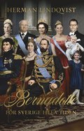 Bernadotte : för Sverige hela tiden
