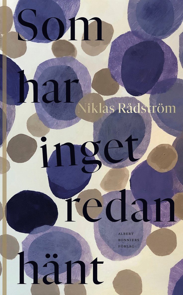 Niklas Rådström - Som har inget redan hänt, E-bok
