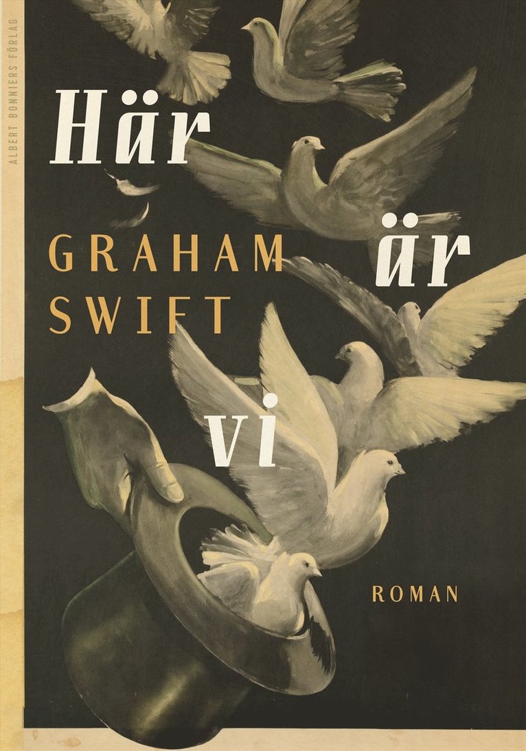 Graham Swift - Här är vi, E-bok