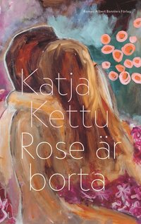 Rose r borta