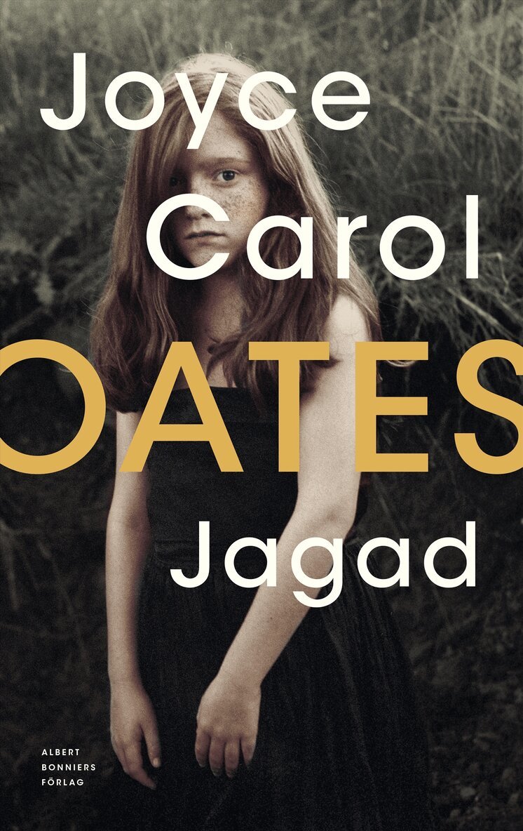 Joyce Carol Oates - Jagad, Inbunden