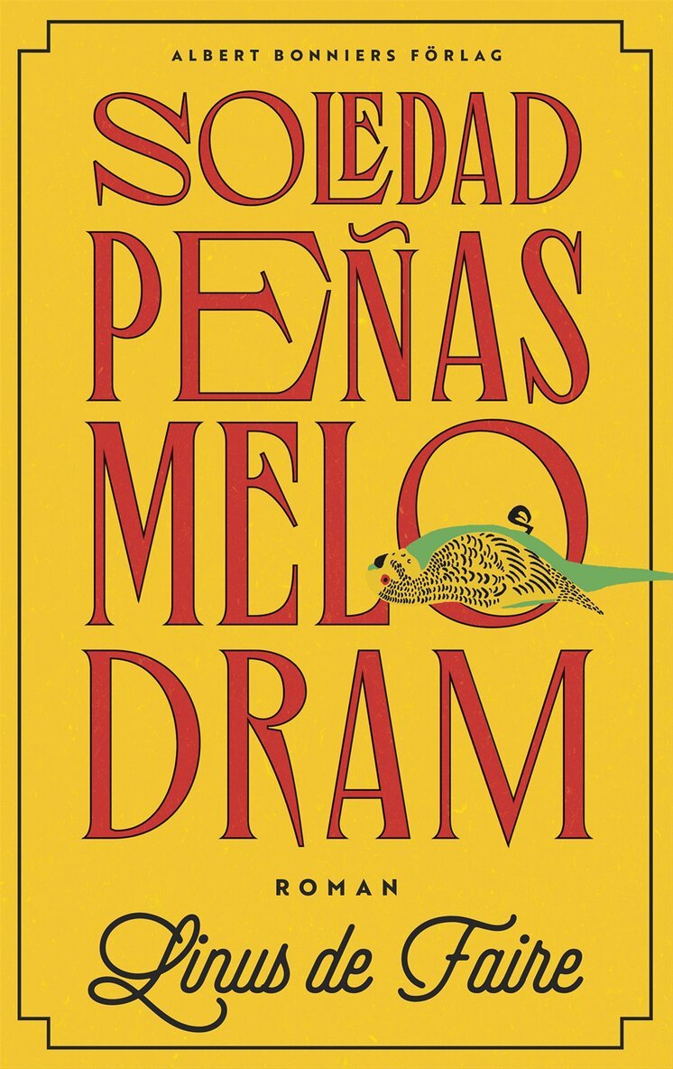 Linus De Faire - Soledad Peñas melodram, E-bok
