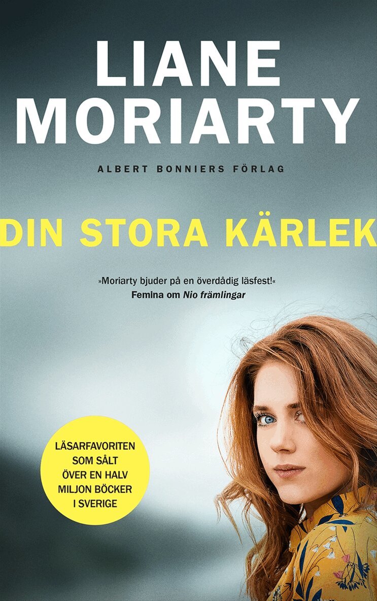 Liane Moriarty - Din stora kärlek, E-bok