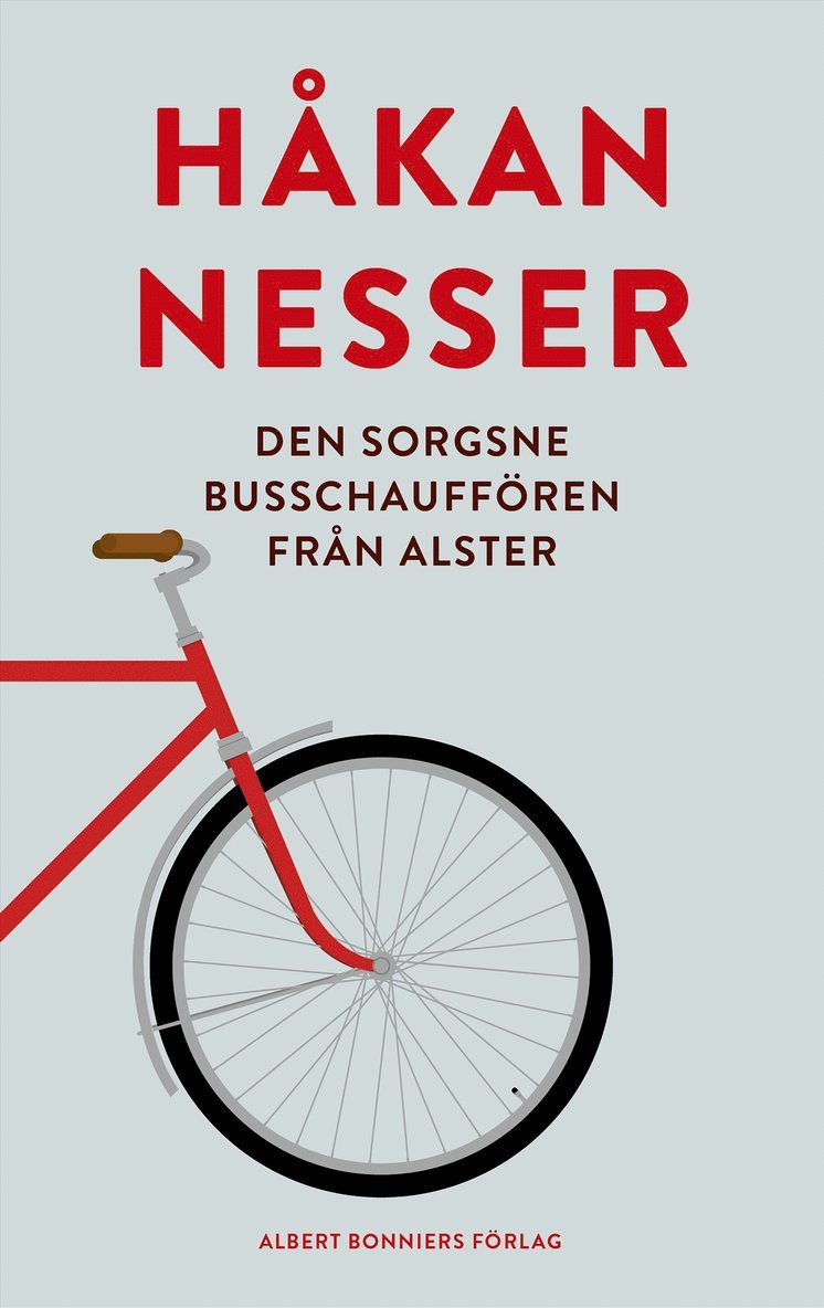 Håkan Nesser - Den sorgsne busschauffören från Alster, E-bok