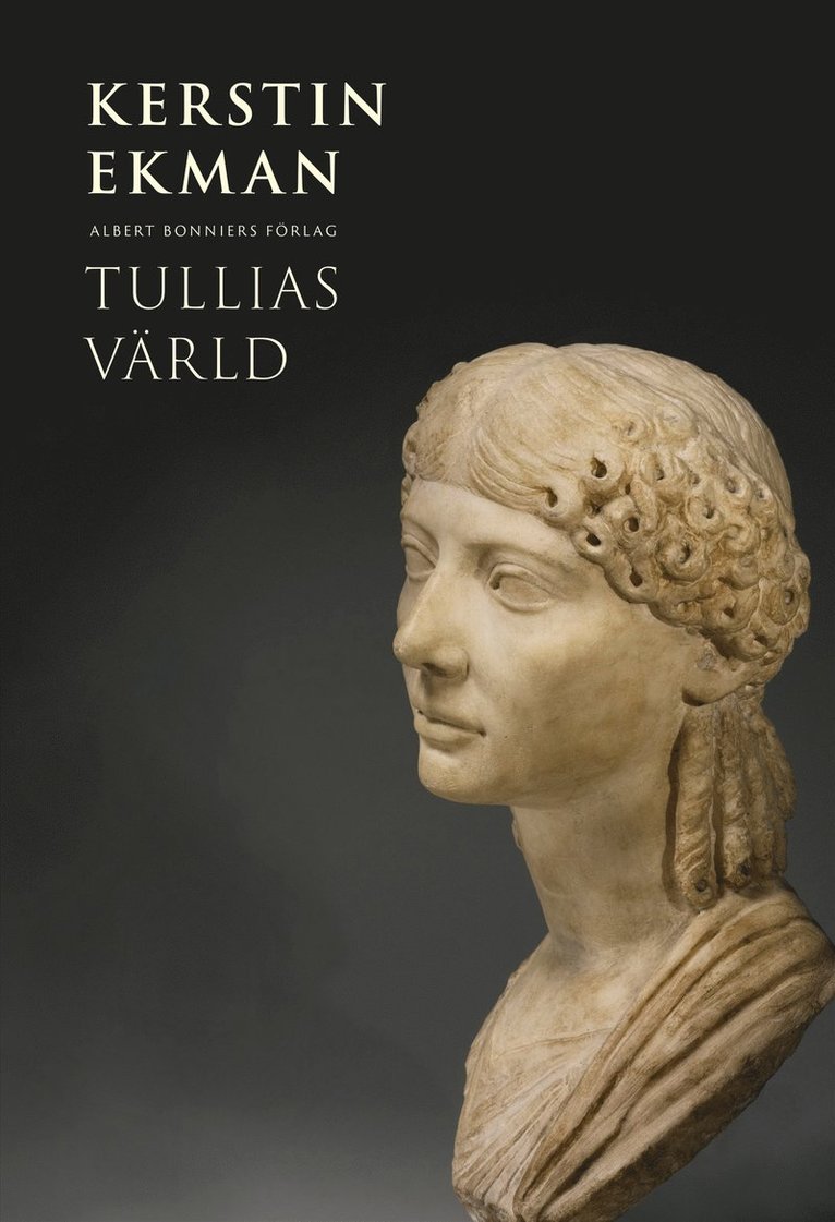Kerstin Ekman - Tullias värld, E-bok