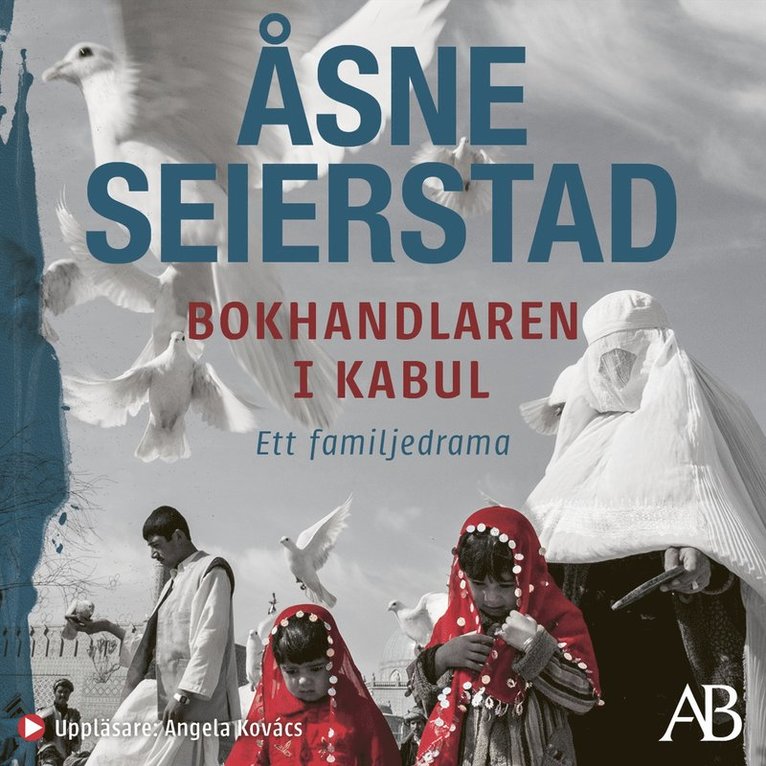 Åsne Seierstad - Bokhandlaren i Kabul, Ljudbok