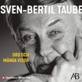 Ord och mnga visor : Sven-Bertil Taube berttar fr Petter Karlsson