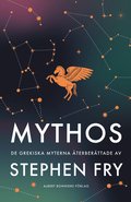 Mythos : de grekiska myterna �terber�ttade