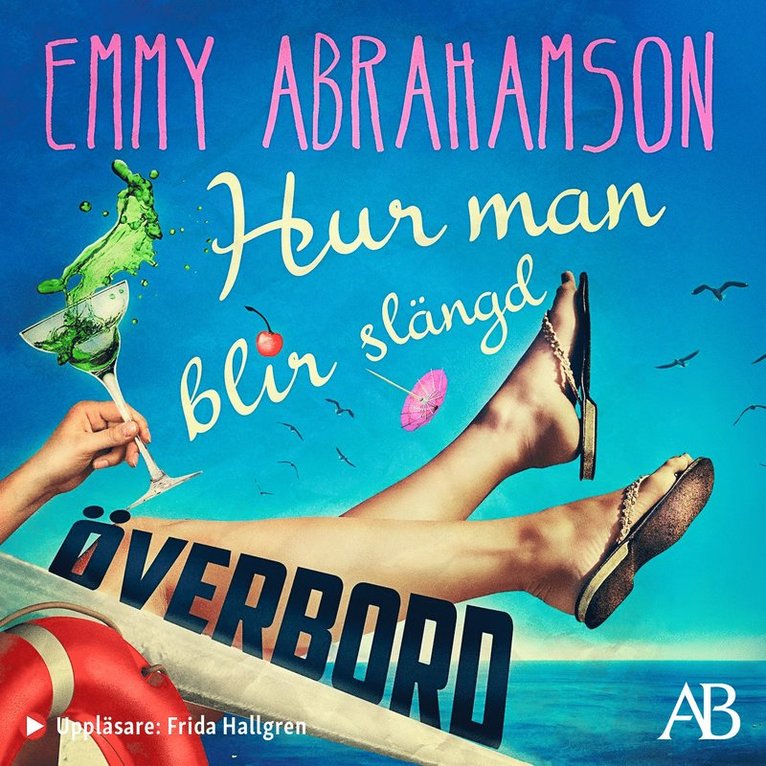 Emmy Abrahamson - Hur man blir slängd överbord, Ljudbok