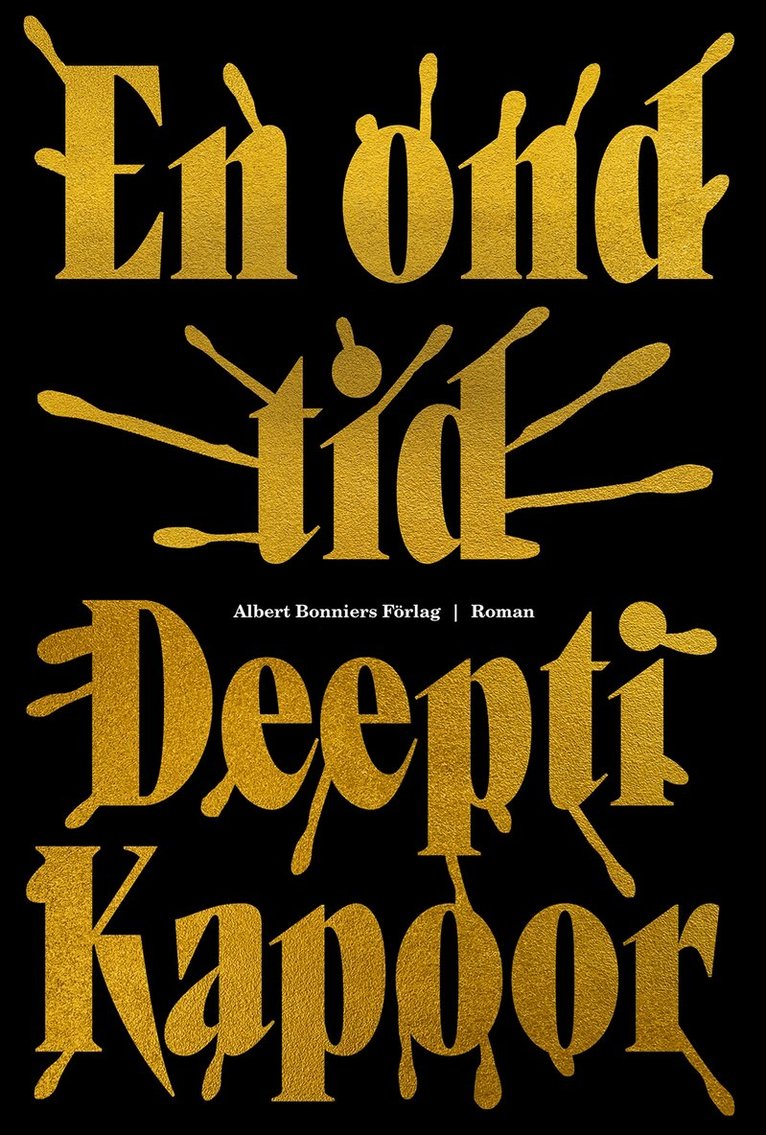 Deepti Kapoor - En ond tid, E-bok