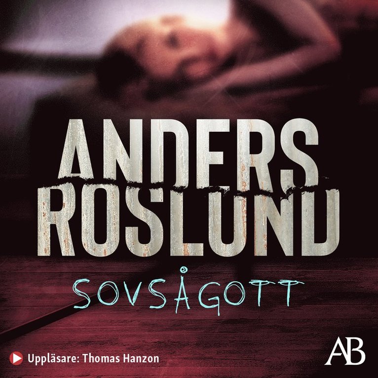 Anders Roslund - Sovsågott, Ljudbok