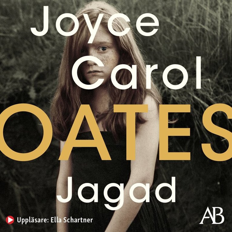 Joyce Carol Oates - Jagad, Ljudbok