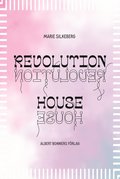 Revolution House