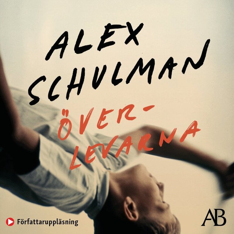 Alex Schulman - Överlevarna, Ljudbok