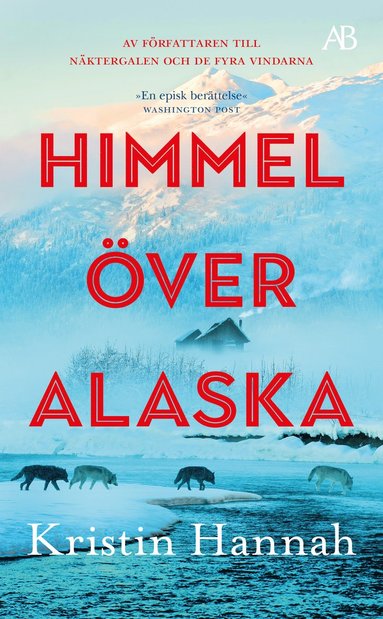 Kristin Hannah Himmel över Alaska