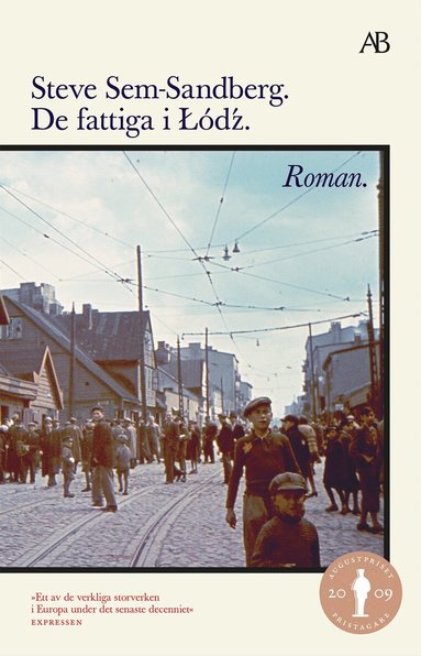Steve Sem-Sandberg - De fattiga i Lódz, Storpocket