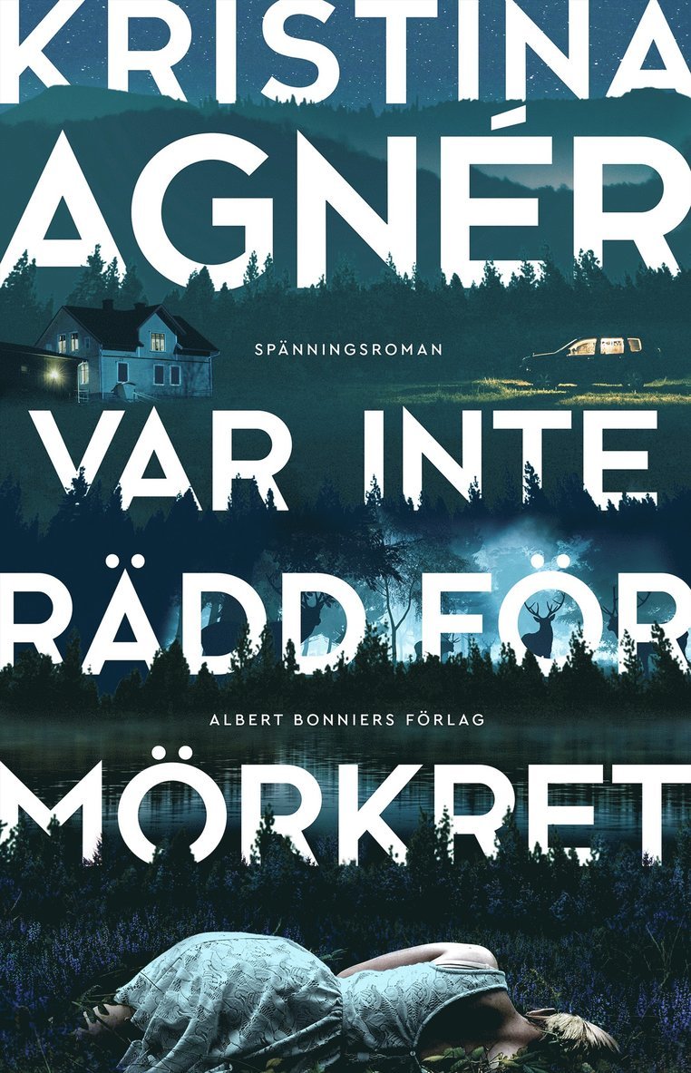 Kristina Agnér - Var inte rädd för mörkret, E-bok