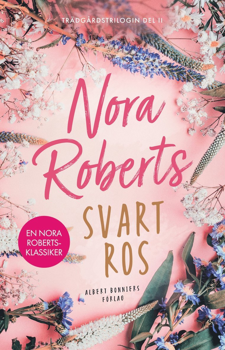 Nora Roberts - Svart ros, E-bok