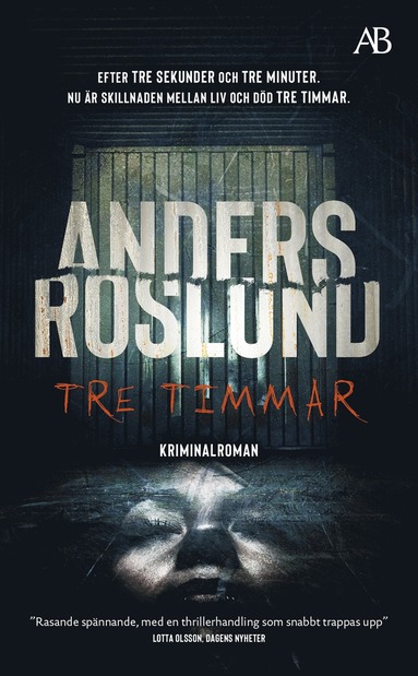 Anders Roslund Tre timmar