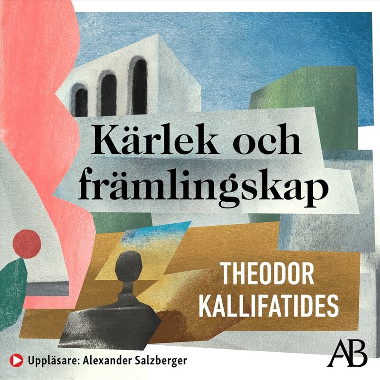 Theodor Kallifatides - Kärlek och främlingskap, Ljudbok