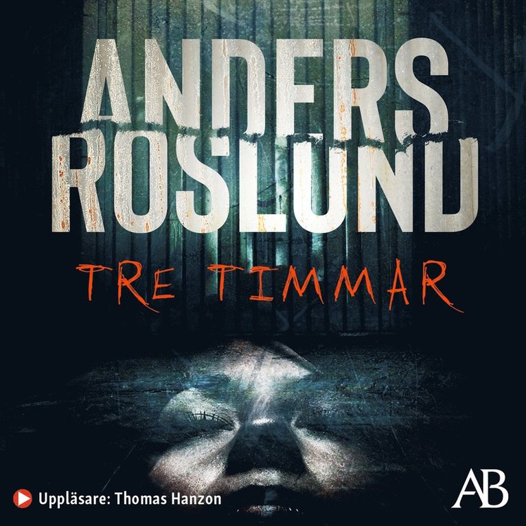 Anders Roslund - Tre timmar, Ljudbok
