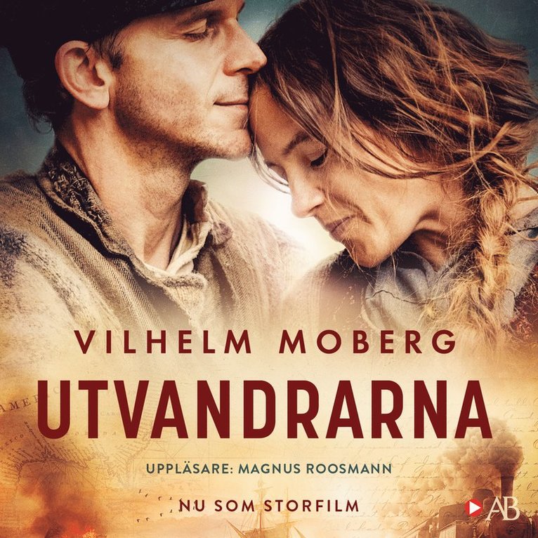 Vilhelm Moberg - Utvandrarna, Ljudbok