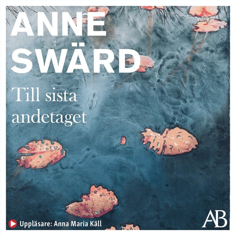 Anne Swärd - Till sista andetaget, Ljudbok