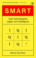 Smart : vad vetenskapen sger om intelligens