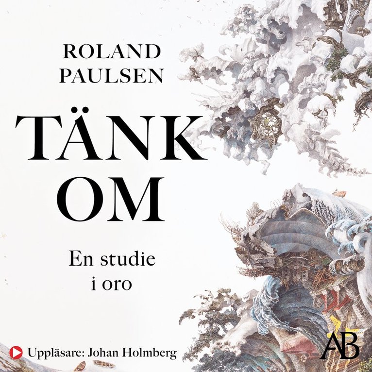 Roland Paulsen - Tänk om : en studie i oro, Ljudbok