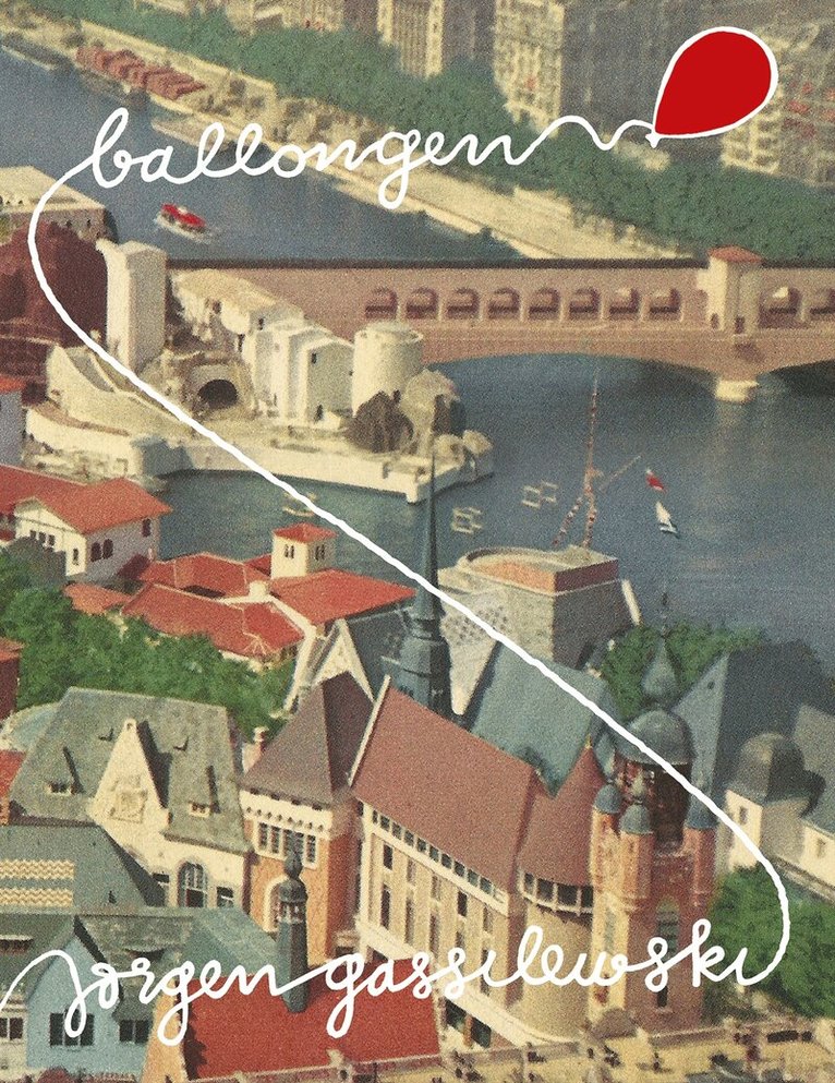Jörgen Gassilewski - Ballongen, E-bok