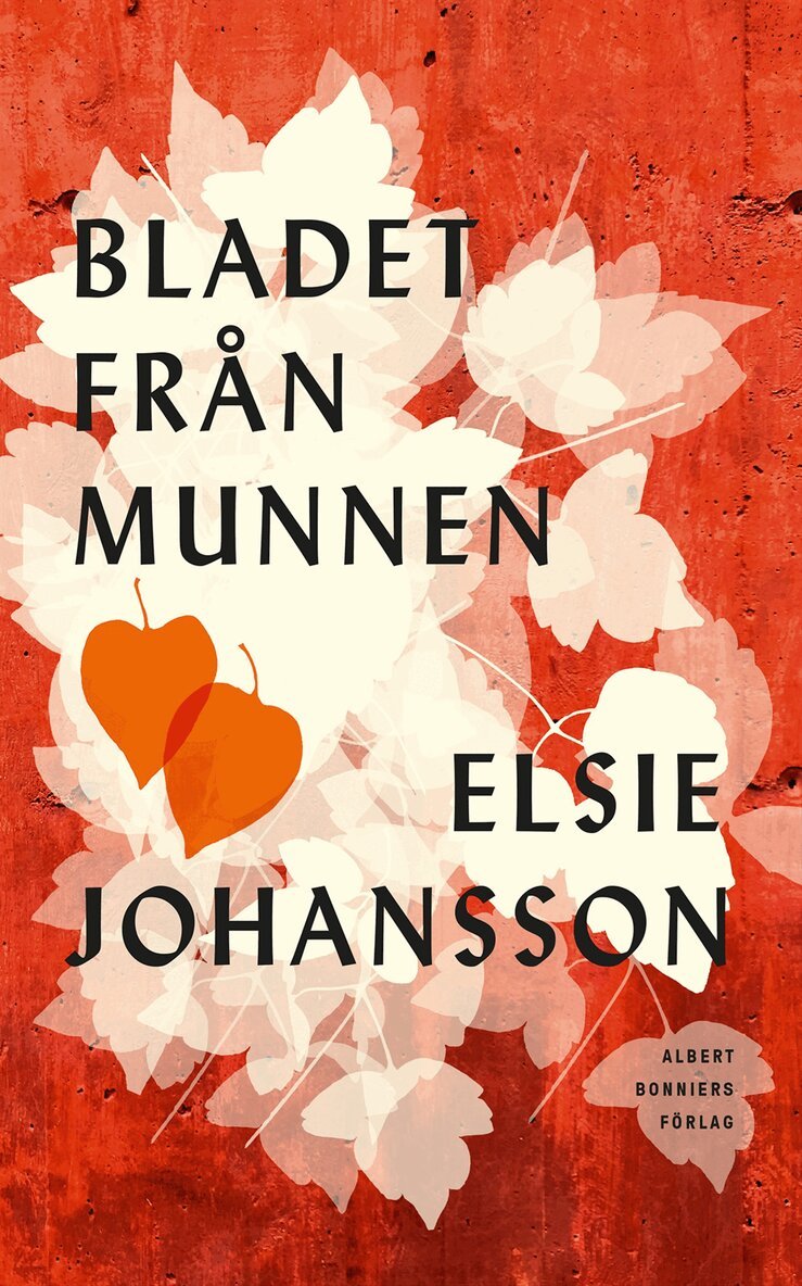 Elsie Johansson - Bladet från munnen, E-bok