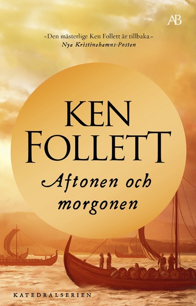 Ken Follett Aftonen och morgonen