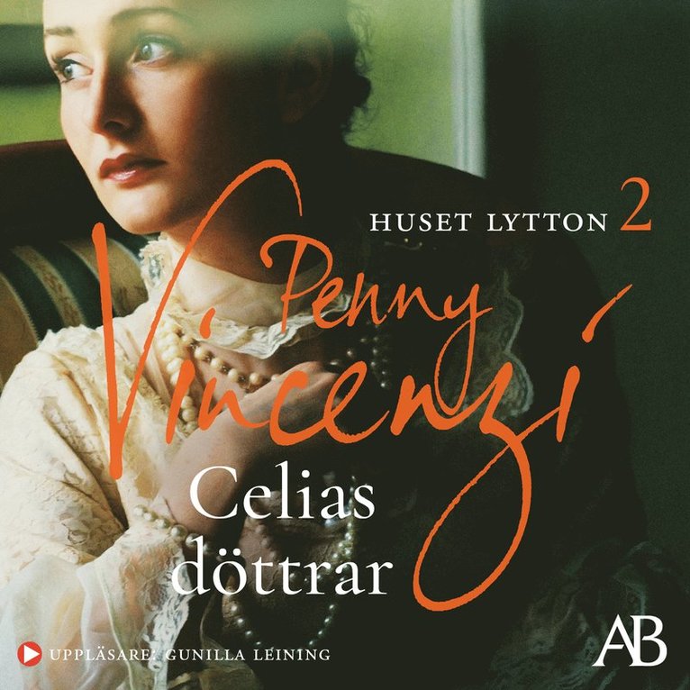 Penny Vincenzi - Celias döttrar, Ljudbok