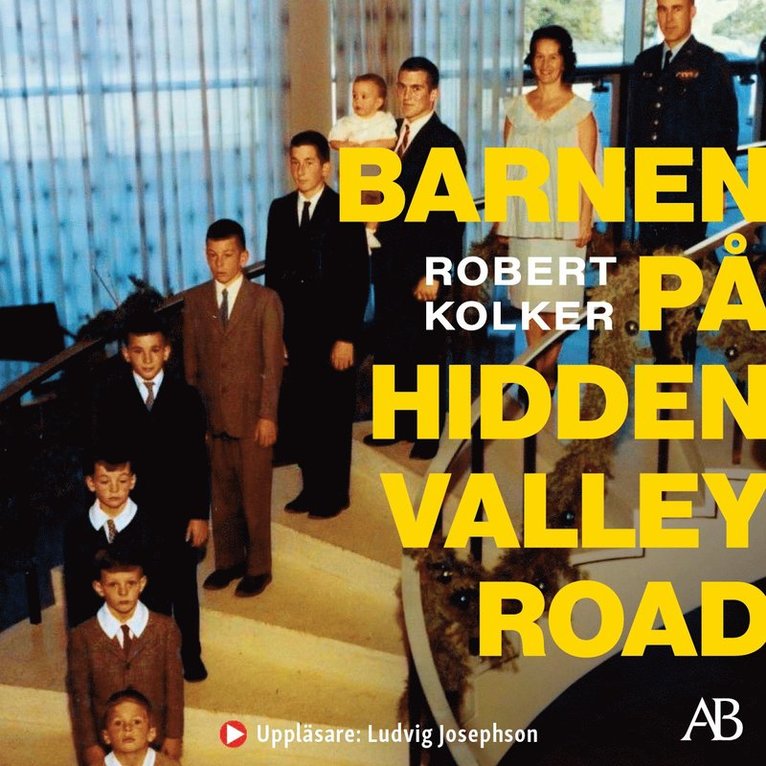 Robert Kolker - Barnen på Hidden Valley Road, Ljudbok