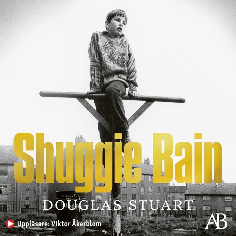 Douglas Stuart - Shuggie Bain, Ljudbok