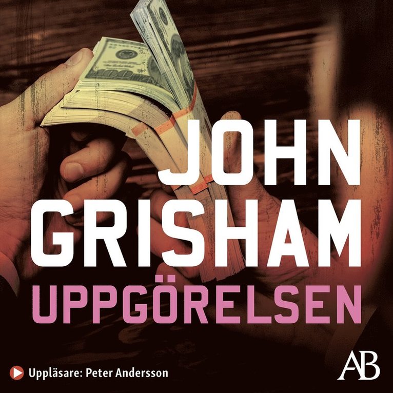 John Grisham - Uppgörelsen, Ljudbok