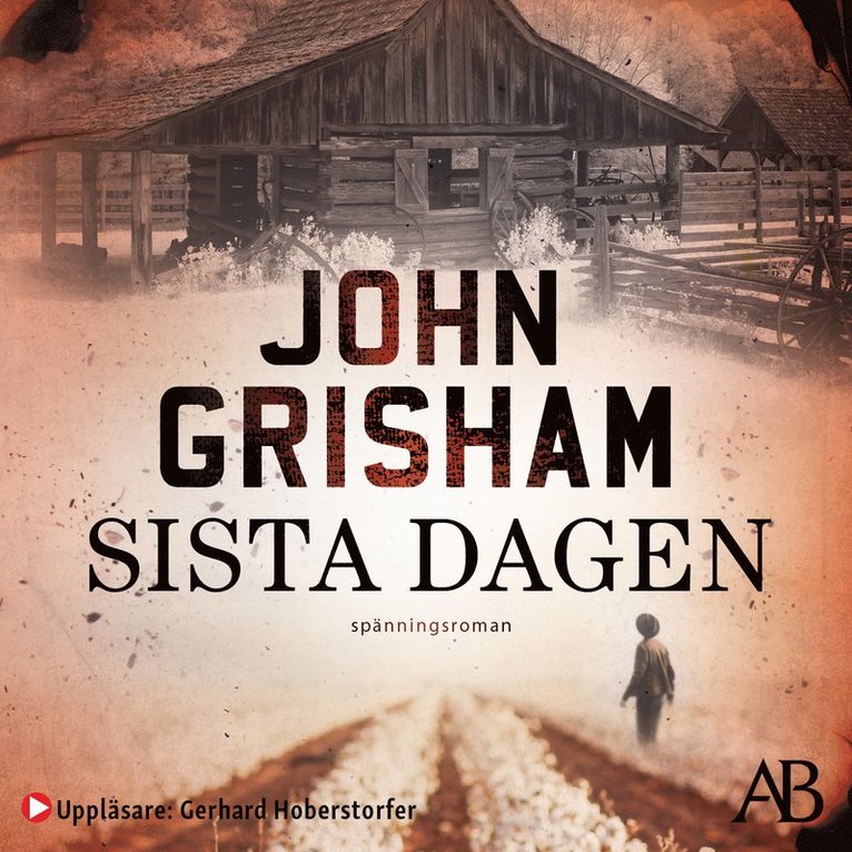 John Grisham - Sista dagen, Ljudbok