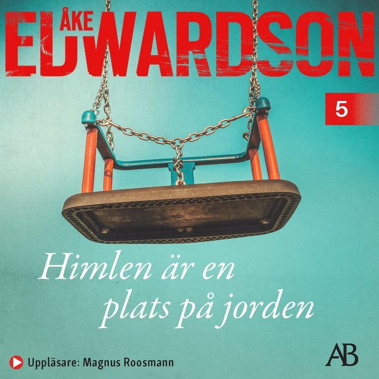 Åke Edwardson - Himlen är en plats på jorden, Ljudbok