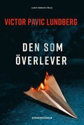 Den som �verlever