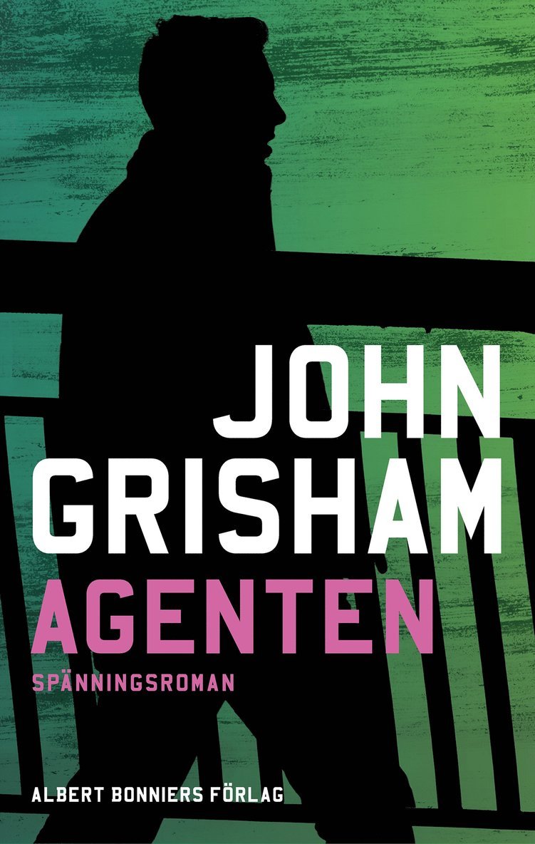 John Grisham - Agenten, E-bok