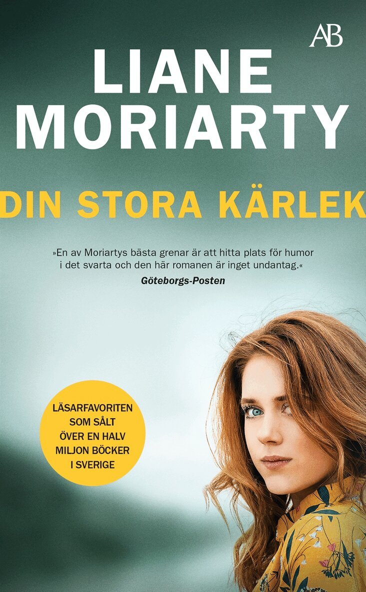 Liane Moriarty - Din stora kärlek, Pocket