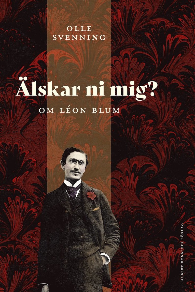 Olle Svenning - Älskar ni mig? : Om Léon Blum, E-bok