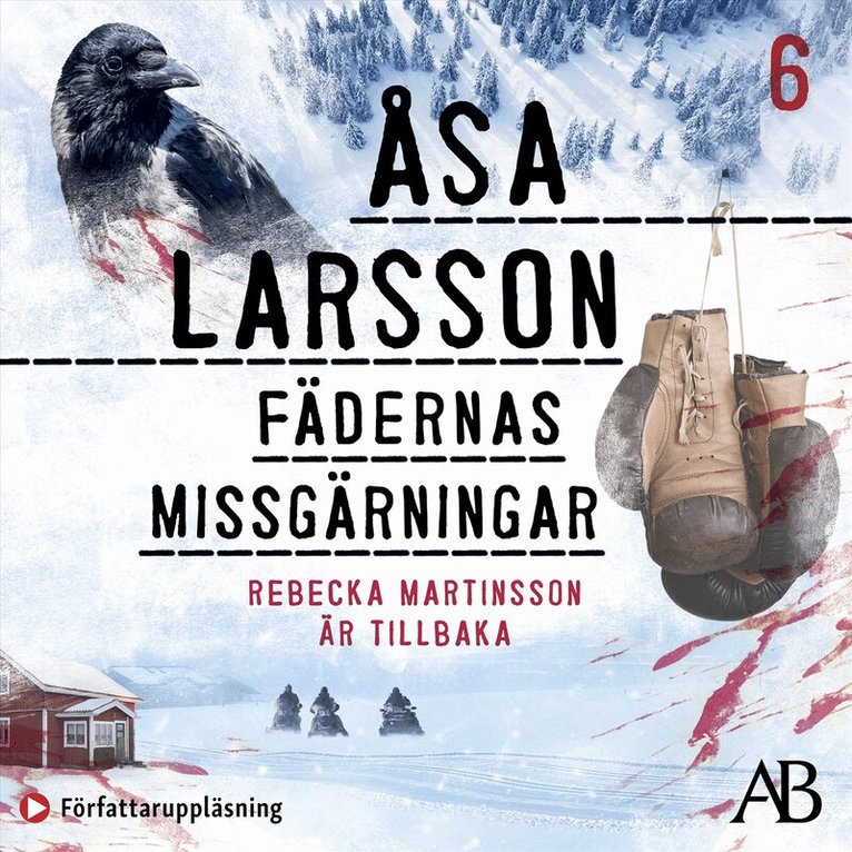Åsa Larsson - Fädernas missgärningar, Ljudbok